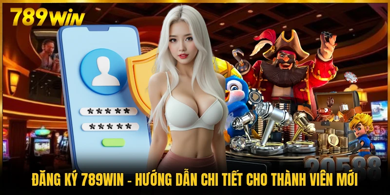 Đăng ký 789WIN